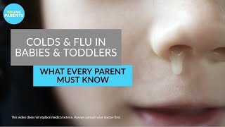 What parents must know about colds and flu in babies and toddler