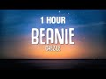 1 HOUR Chezile Beanie Lyrics