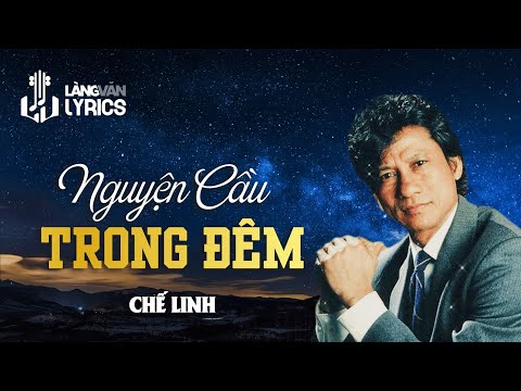 Video Nguyện Cầu Trong Đêm (Nửa Đêm Nguyện Cầu) | Chế Linh -... - youtube