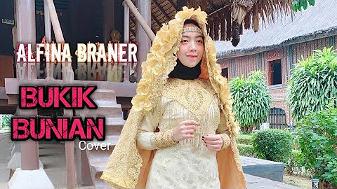 Bukik Bunian - ALFINA BRANER (Cover Smule)