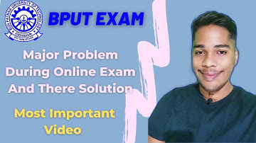 Major problems and their solutions of Bput online exam|| Watch this to avoid ant problem during exam