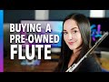 Buying A Pre-Owned Flute - Good Or Bad Idea? | Tips On How To Buy A Used Flute