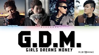 M.I.B (엠아이비) - G.D.M. (Girls Dreams Money) [Han|Rom|Eng] Color Coded Lyrics