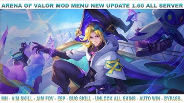 Arena Of Valor Mod Menu New Update 1.60 | MH, Aim Skill, Bug Skill, Unlock Skins, Draw Esp, Bypass..