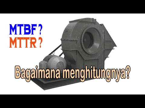 Perhitungan MTBF dan MTTR
