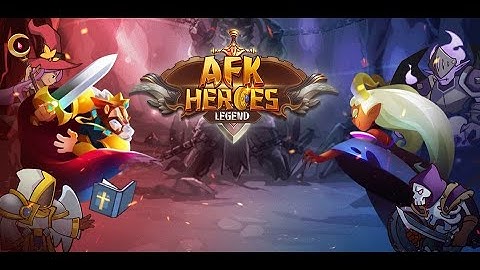 AFK Heroes Legend (Early Access) - Android Gameplay