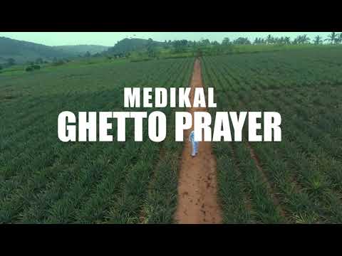 Medikal - Ghetto Prayer (Visualiser)