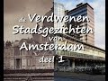 Verdwenen Stadsgezichten van Amsterdam, deel 1 - geschiedenis Rembrandtplein, Frederiksplein, Damrak