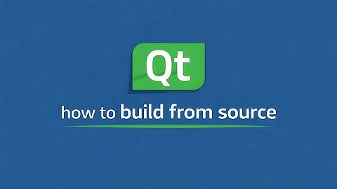How to build Qt from source