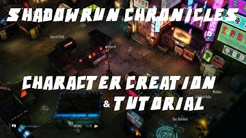 Shadowrun Chronicles : Boston Lockdown | Character Creation and Tutorial