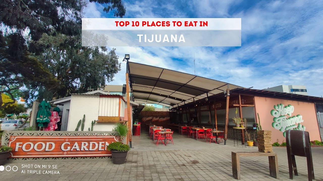 10 AMAZING Places To Eat in Tijuana, Mexico (Watch Before You Go