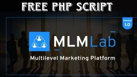 Create Complete Multi Level Marketing website with MLM Lab free php script