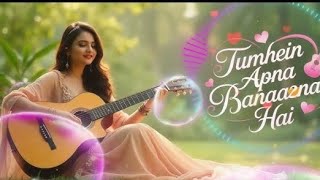 Tumhe apna banana hai [2025] new song by salman ali @mrHasnain47