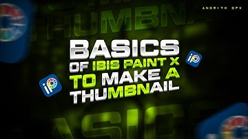 10 Basic Steps Of Ibis Paint X 😍 To Make A Thumbnail || For Beginners