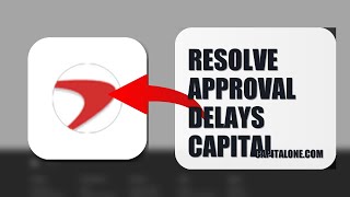 How To Resolve Approval Delays On Capital One 2026 (QUICK FIX)