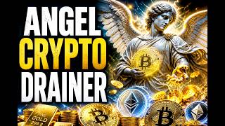 NEW ANGEL CRYPTO DRAINER