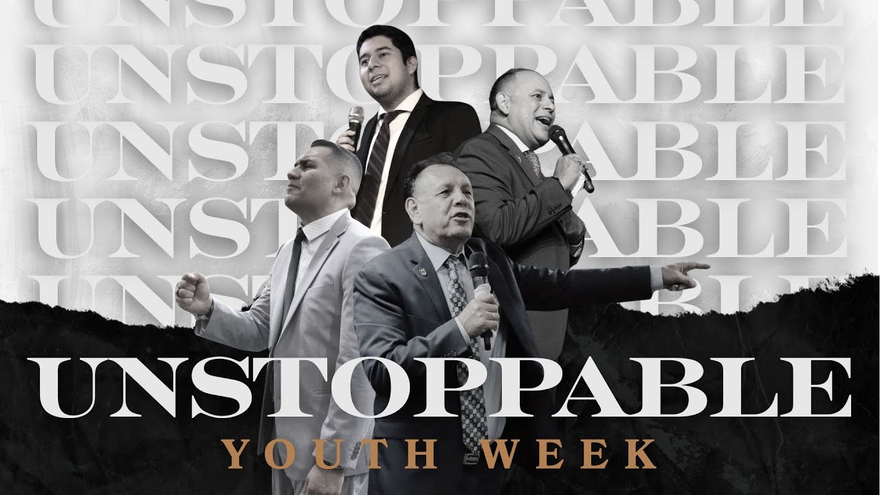 Unstoppable | Youth Week | Bro. Ismael Rodriguez - YouTube