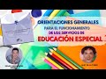 🔴| Tema 38. Orientaciones Generales para el Funcionamiento de los Servicios de Educación Especial