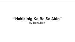 Nakikinig Ka Ba Sa Akin - Ben&Ben (Lyric Video) | Full Version