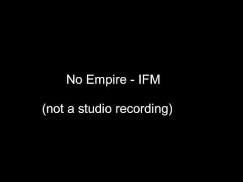 No Empire - ItchyFeetMind.IFM *Earphones Required*