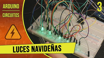 Circuitos Utiles Arduino - Capitulo 3 - Luces Navideñas