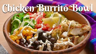 HOW TO MAKE CHICKEN BURRITO BOWLS: Delicious Recipe Made with Brown Rice, Black Beans & Roasted Corn