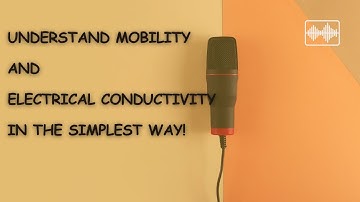 Mobiliteit en geleidbaarheid uitgelegd | Driftsnelheid, ladingdragers