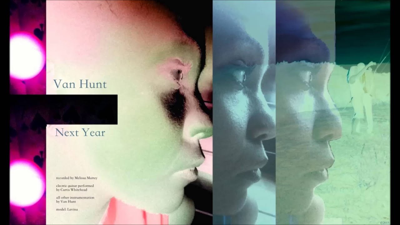 Van Hunt - Next Year