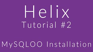 Helix Tutorial #2 | MySQLOO Installation & Configuration