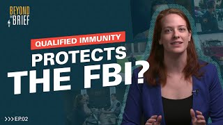 Qualified Immunity Protects the FBI, Your Mayor, and ALL Officials. Not Just Police.