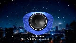 Kinnie Lane - Plus De Toi (Beeck Moolin Remix). Супер Remix. Современное звучание знаменитого хита.👇