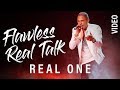 Flawless Real Talk - Real One (Rhythm and Flow - Samples) [Live Video]