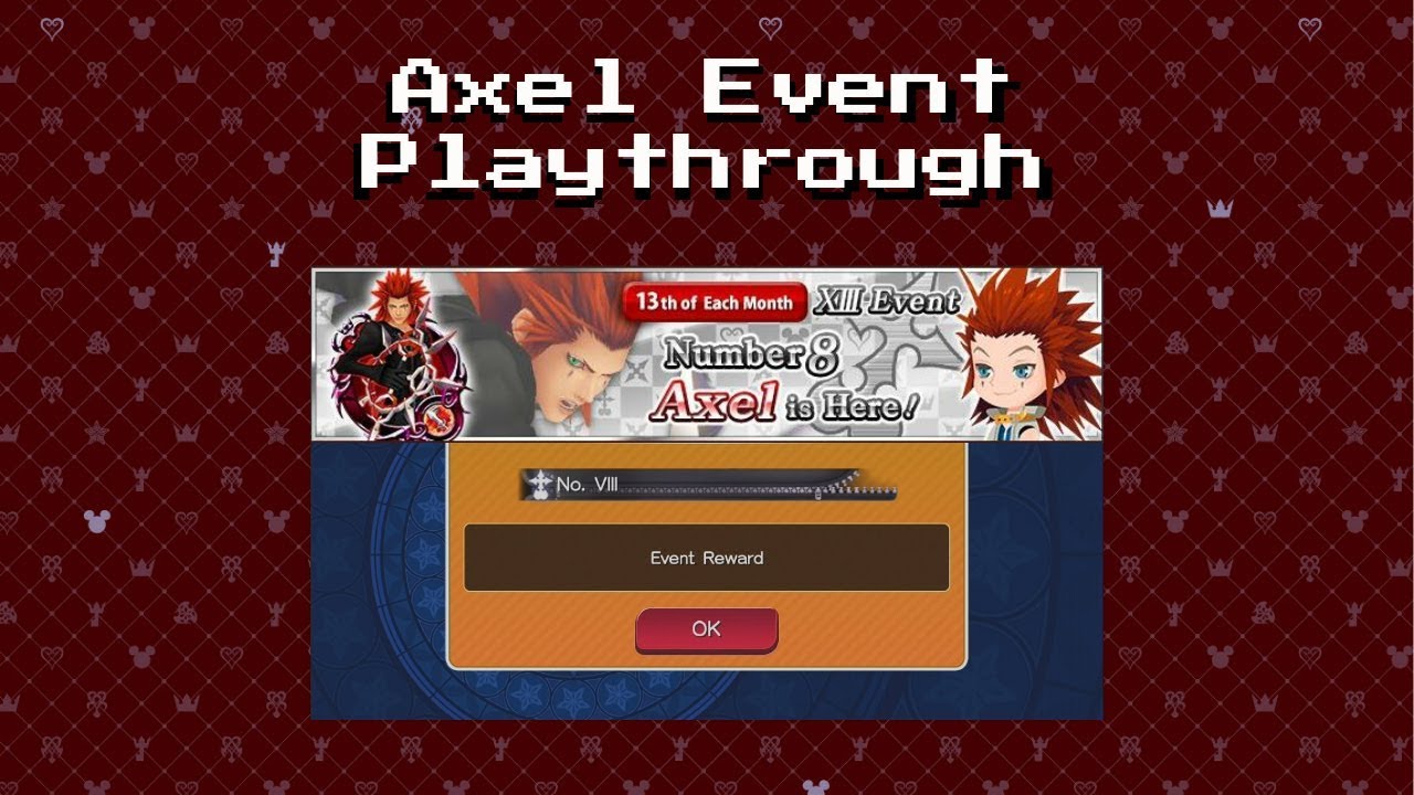 KHUx Organization XIII - No.8 - Axel Event Playthrough (No commentary)