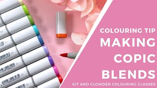 Colouring Tip: Making Copic Blends