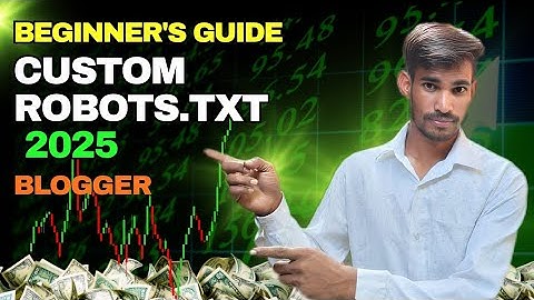 google search console ke liye robots.txt kaise banaye, blogger robots.txt SEO settings