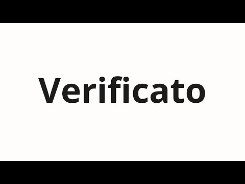 How to pronounce Verificato