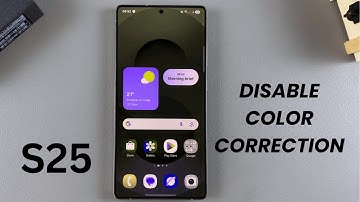 How To Disable Color Correction On  Samsung Galaxy S25/S25 Ultra