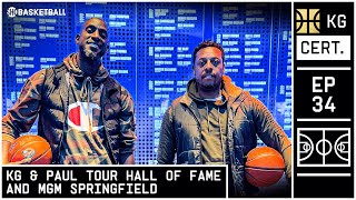 KG & Paul Pierce Tour Hall Of Fame & MGM Springfield | EP 34 | KG Certified | ShowtimeBasketball