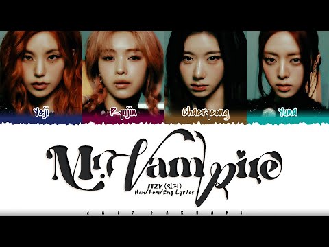 ITZY (있지) - ‘Mr. Vampire' Lyrics [Color Coded_Han_Rom_Eng]