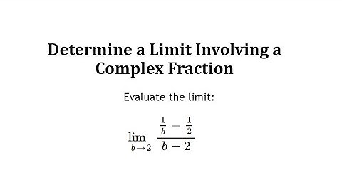 Determine a Limit Involving a Complex Fraction: LCD (1) - Indeterminant Form