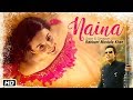 Naina  rabbani mustafa khan  new romantic song 2017
