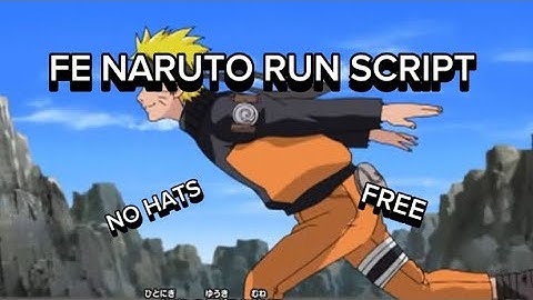 FE Naruto Run Script | Pastebin | No Hats