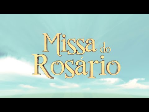 MISSA DO ROSÁRIO    20/08/2022