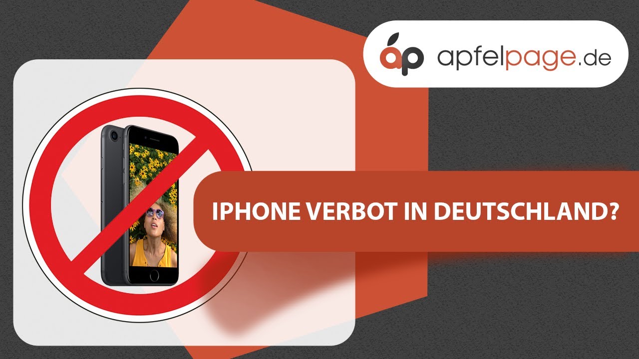 iPhone Verbot in Deutschland? - 