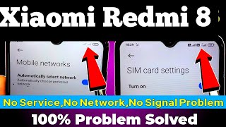 Redmi 8 Network Problem | Redmi 8 No Service Problem | Xiaomi Redmi 8 Signal Problem  100%  Fixed