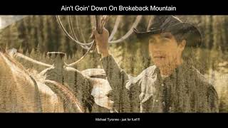 Ain&#39;t Goin&#39; Down on Brokeback Mountain