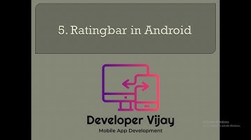 5. Working with Rating Bar