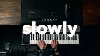 Jossey - Slowly ( Live Session)