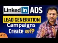 How to create Lead Gen Campaign in Linkedin (Step by Step )| Lead Gen Campaigns | LinkedIn Ads | #13