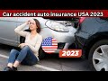 Car accident auto insurance USA 2023